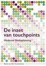 De inzet van touchpoints - Renée van Zijl - 9789492272041