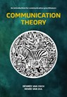 Communication Theory - Désirée van Osch ; Renée van Zijl - 9789492272164
