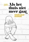 Als het thuis niet meer gaat - Daniëlle Terpstra - 9789492329301