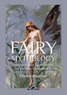 Fairy Mythology Part 2 - Thomas Keightley - 9789492355102