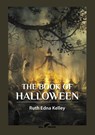 The Book of Halloween - Ruth Edna Kelley - 9789492355331
