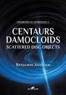 Centaurs, Damocloids & Scattered Disc Objects - Benjamin Adamah - 9789492355409