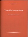 Twee dichters en de oorlog - Jan van der Vegt - 9789492395443