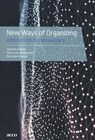 New Ways of Organizing - Herman Kuipers ; Pierre van Amelsvoort ; Eric-Hans Kramer - 9789492398352