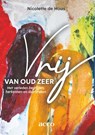 Vrij van oud zeer - Nicolette de Haas - 9789492398871