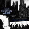Twee soorten adem - Wim Huijser ; John Schoorl - 9789492401427