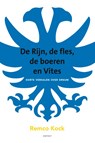 De Rijn, de fles, de boeren en Vites - Remco Kock - 9789492411853