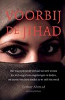 Voorbij de Jihad - Esteher Ahmad ; Craig Borlase - 9789492433626