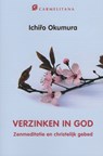 Verzinken in god - Ichiro Okumura - 9789492434005