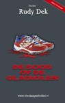 De dood of de gladiolen - Rudy Dek - 9789492435002