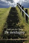 De neidagen - Durk van der Ploeg - 9789492457547