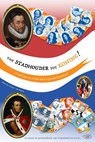Van Stadhouder tot Koning - Ilona van Voorst tot Voorst-van Nispen tot Sevenaer - 9789492460288