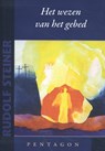 Het wezen van het gebed - Rudolf Steiner - 9789492462312