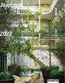 Jaarboek Landschapsarchitectuur en stedenbouw in Nederland 2022 - Mark Hendriks ; Marc Nolden ; Marieke Berkers ; Sofia Opfer ; Martine Bakker ; Tijs van den Boomen - 9789492474599