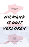 Niemand is ooit verloren - Catherine Lacey - 9789492478016
