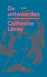 De antwoorden - Catherine Lacey - 9789492478542
