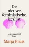 De nieuwe feministische leeslijst - Marja Pruis - 9789492478832