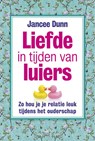 Liefde in tijden van luiers - Jancee Dunn - 9789492493118