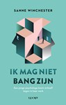 Ik mag niet bang zijn - Sanne Winchester - 9789492495945