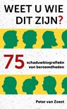 Weet u wie dit zijn? - Peter van Zoest - 9789492504203