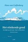 Het stinkende goud - Hans van Cuijlenborg - 9789492513014