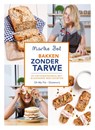 Bakken zonder Tarwe - Marike Bol - 9789492537089