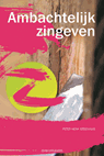 Ambachtelijk zingeven - Peter Henk Steenhuis - 9789492538215