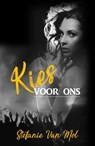 Kies voor ons - Stefanie van Mol - 9789492585080