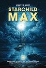 Starchild Max - Walter Smit - 9789492595669