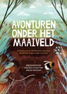 Avonturen onder het maaiveld - Bibi Dumon Tak ; Jan Paul Schutten ; Arend van Dam - 9789492618832