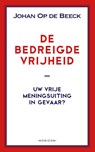 De bedreigde vrijheid - Johan Op de Beeck - 9789492626042