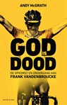 God is dood - Andy McGrath - 9789492626158