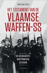 Het testament van de Vlaamse Waffen-SS - Jonathan Trigg - 9789492626493