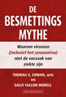 De besmettingsmythe - THOMAS S. COWAN,  arts - 9789492665638