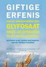 Giftige erfenis - Stephanie Seneff - 9789492665652