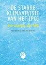 De starre klimaatvisie van het IPCC - Marcel Crok ; Andy May - 9789492665836
