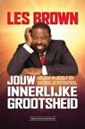 Jouw innerlijke grootsheid - Les Brown - 9789492665911