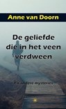 De geliefde die in het veen verdween - Anne van Doorn - 9789492715029