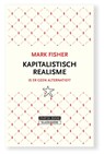 Kapitalistisch realisme - Mark Fisher - 9789492734174