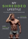 My Shredded Lifestyle - Merijn Schoeber ; Sander Roex ; Rowan van der Voort - 9789492745002