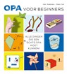 Opa voor beginners - Frank Noë ; Jack Botermans - 9789492821249
