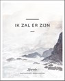 Ik zal er zijn - Lifeprints ; Tineke Tuinder - 9789492831026