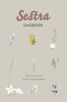 Sestra dagboek - Erica Duenk ; Kari Vermunt ; Mira de Boer ; Annelies van Poelgeest ; Coby Kremer ; Jolanda Kromhout ; Elsje van Ommen ; Grace ; Arenda Haasnoot ; Sarianne van Dalen ; Joyce de Jongh ; Liza de Jonge - 9789492831897