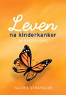 Leven na kinderkanker - Valerie Strategier - 9789492842008