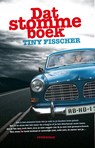 Dat stomme boek - Tiny Fisscher - 9789492844422