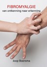 Fibromyalgie - Joop Boersma - 9789492844699