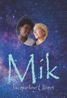 Mik - Jacqueline Ubert - 9789492844927