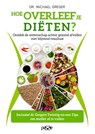 Hoe overleef je diëten? - Michael Greger - 9789492847102