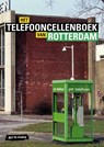 Het telefooncellenboek van Rotterdam - Gyz La Rivière - 9789492881656