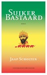 Suikerbastaard - Jaap Scholten - 9789492928429